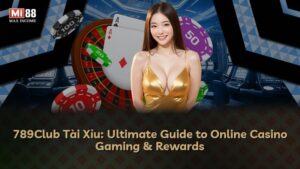 789Club Tài Xỉu: Sân Chơi Đẳng Cấp Dành Cho Người Việt