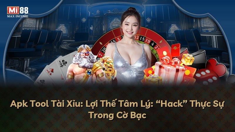 Apk Tool Tài Xỉu: Lợi Thế Tâm Lý: “Hack” Thực Sự Trong Cờ Bạc
