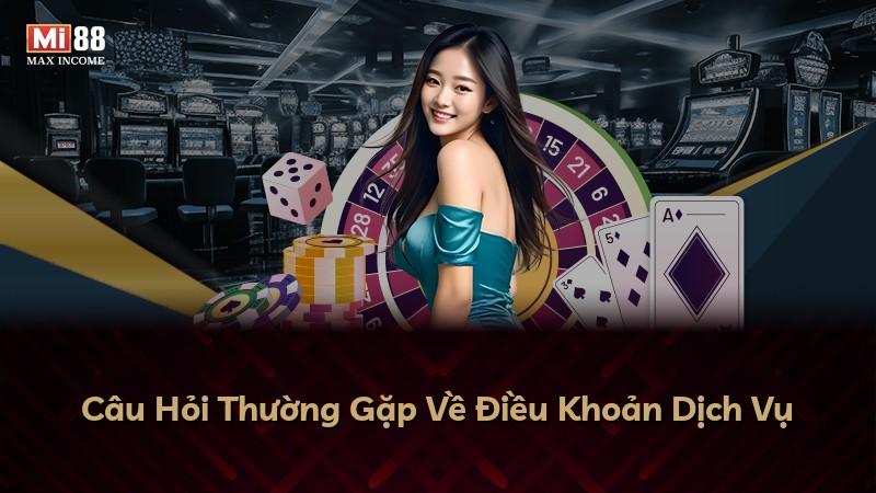 Câu Hỏi Thường Gặp Về Điều Khoản Dịch Vụ