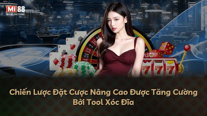 Chiến Lược Đặt Cược Nâng Cao Được Tăng Cường Bởi Tool Xóc Đĩa