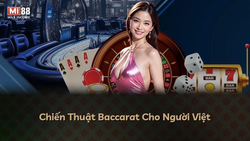 Chiến Thuật Baccarat Cho Người Việt