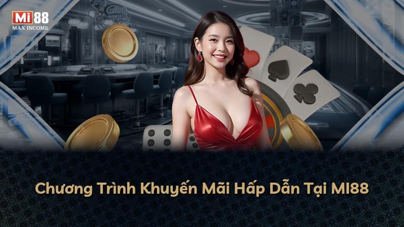 Chương Trình Khuyến Mãi Hấp Dẫn Tại MI88