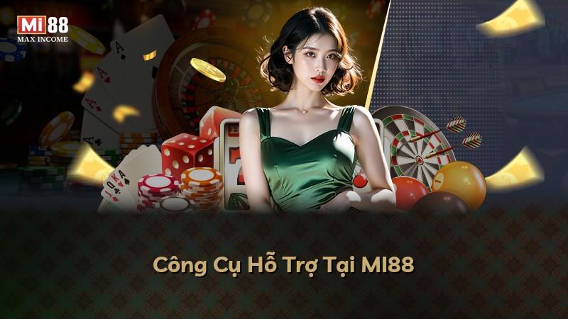 Công Cụ Hỗ Trợ Tại MI88