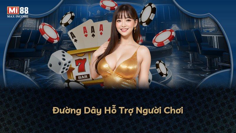 Đường Dây Hỗ Trợ Người Chơi