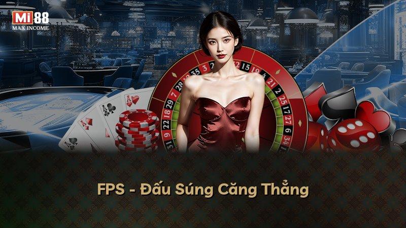 FPS - Đấu Súng Căng Thẳng