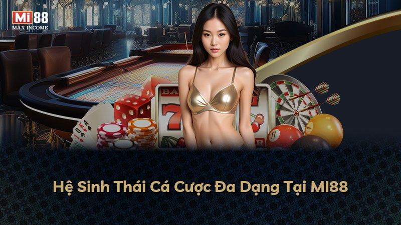 Hệ Sinh Thái Cá Cược Đa Dạng Tại MI88