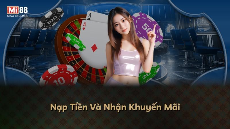 Nạp Tiền Và Nhận Khuyến Mãi