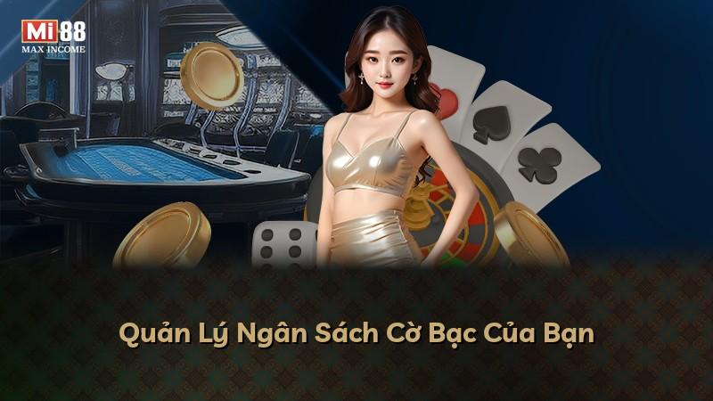 Quản Lý Ngân Sách Cờ Bạc Của Bạn