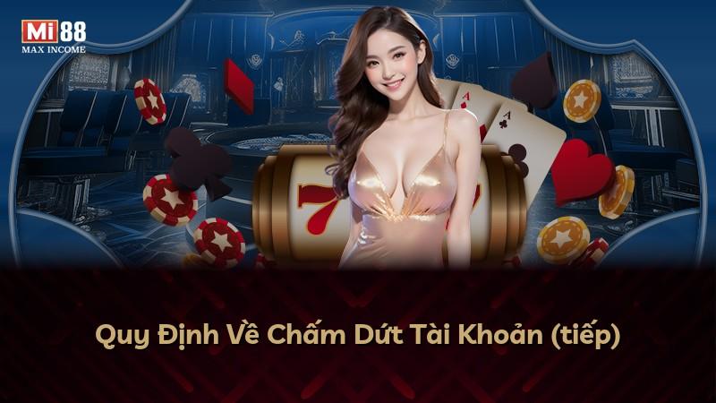 Quy Định Về Chấm Dứt Tài Khoản (tiếp)