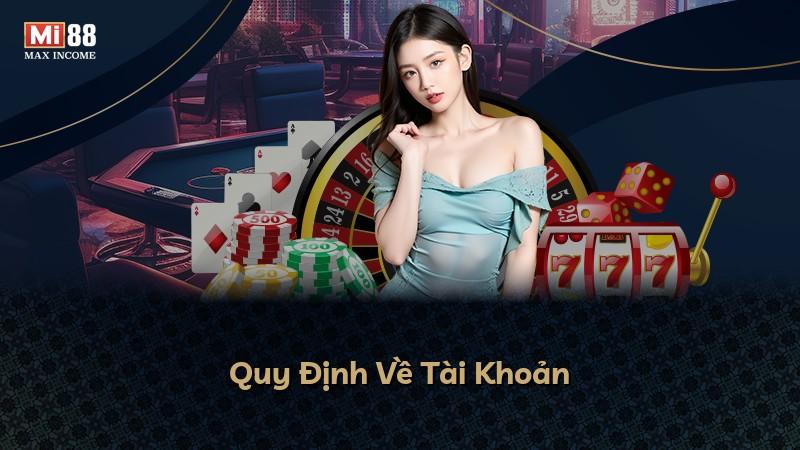 Quy Định Về Tài Khoản