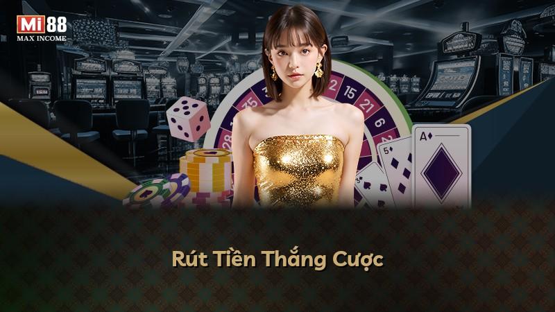 Rút Tiền Thắng Cược