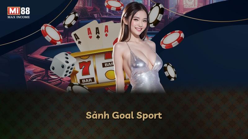 Sảnh Goal Sport
