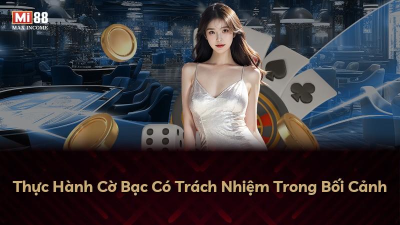 Thực Hành Cờ Bạc Có Trách Nhiệm Trong Bối Cảnh