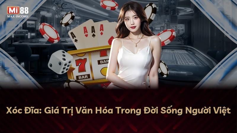 Xóc Đĩa: Giá Trị Văn Hóa Trong Đời Sống Người Việt